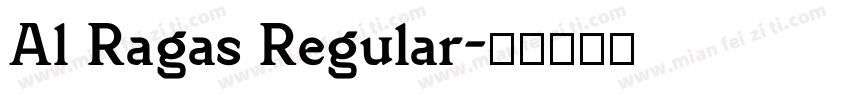 Al Ragas Regular字体转换
